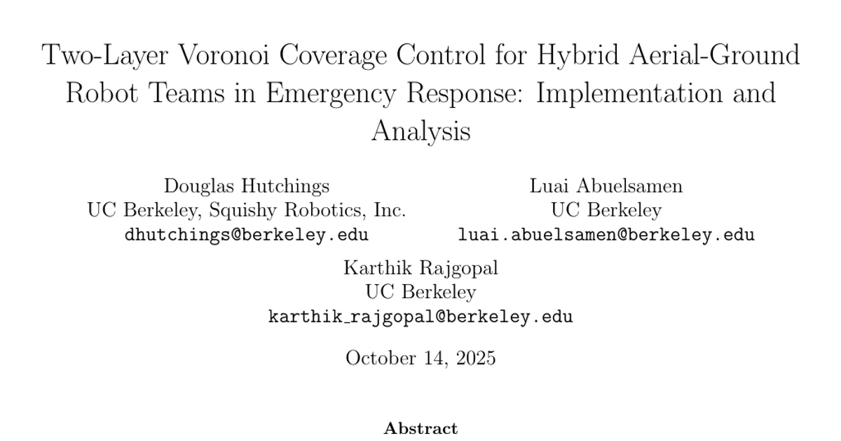 Two-Layer Voronoi Coverage Control for Hybrid Aerial-Ground Robot Teams in Emergency Response: Implementation and Analysis