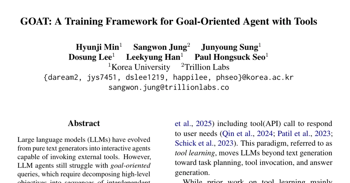 GOAT: A Training Framework for Goal-Oriented Agent with Tools