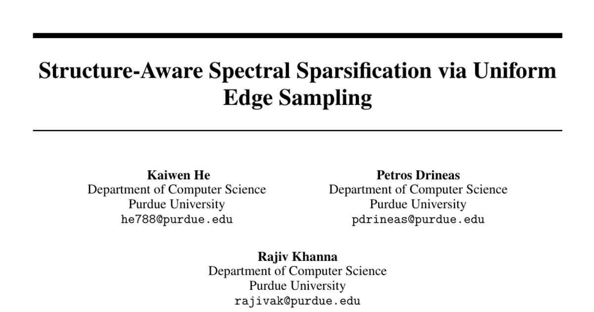 Structure-Aware Spectral Sparsification via Uniform Edge Sampling