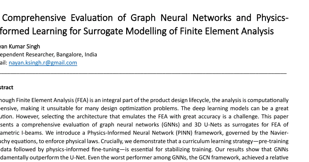 A Comprehensive Evaluation of Graph Neural Networks and Physics Informed Learning for Surrogate Modelling of Finite Element Analysis