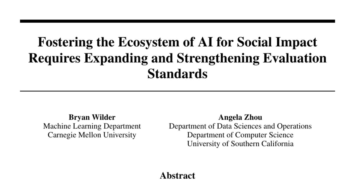 Fostering the Ecosystem of AI for Social Impact Requires Expanding and Strengthening Evaluation Standards