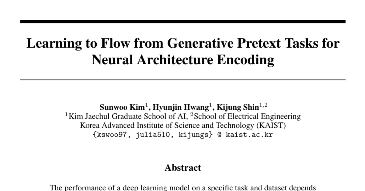 Learning to Flow from Generative Pretext Tasks for Neural Architecture Encoding