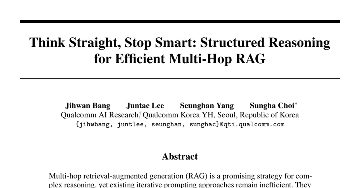 Think Straight, Stop Smart: Structured Reasoning for Efficient Multi-Hop RAG