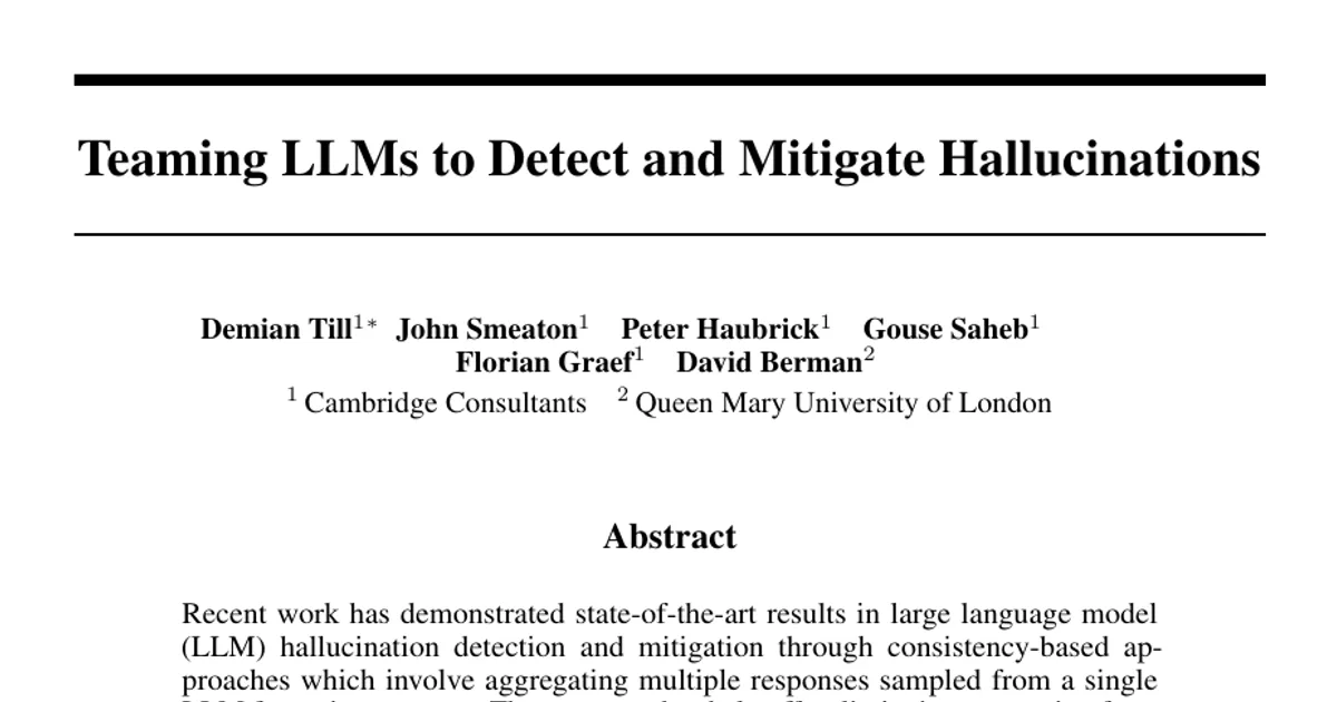 Teaming LLMs to Detect and Mitigate Hallucinations