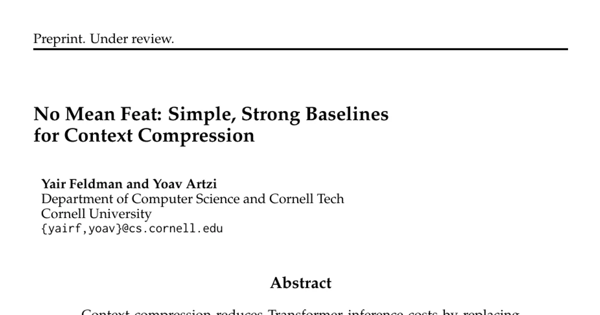 No Mean Feat: Simple, Strong Baselines for Context Compression