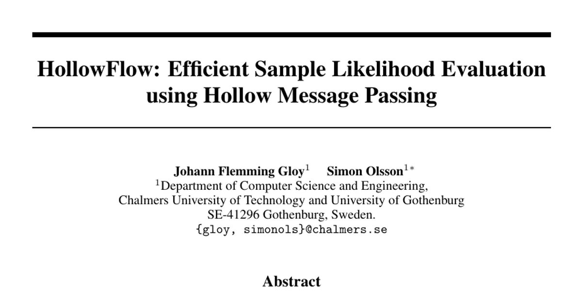 HollowFlow: Efficient Sample Likelihood Evaluation using Hollow Message Passing