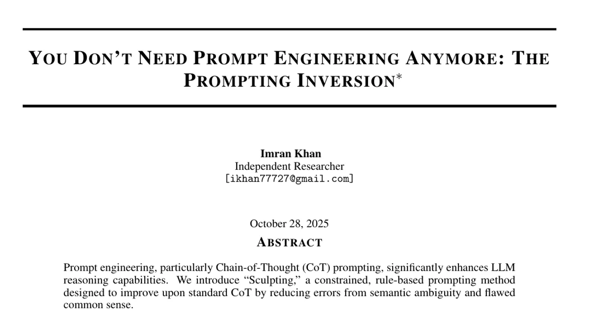 You Don't Need Prompt Engineering Anymore: The Prompting Inversion
