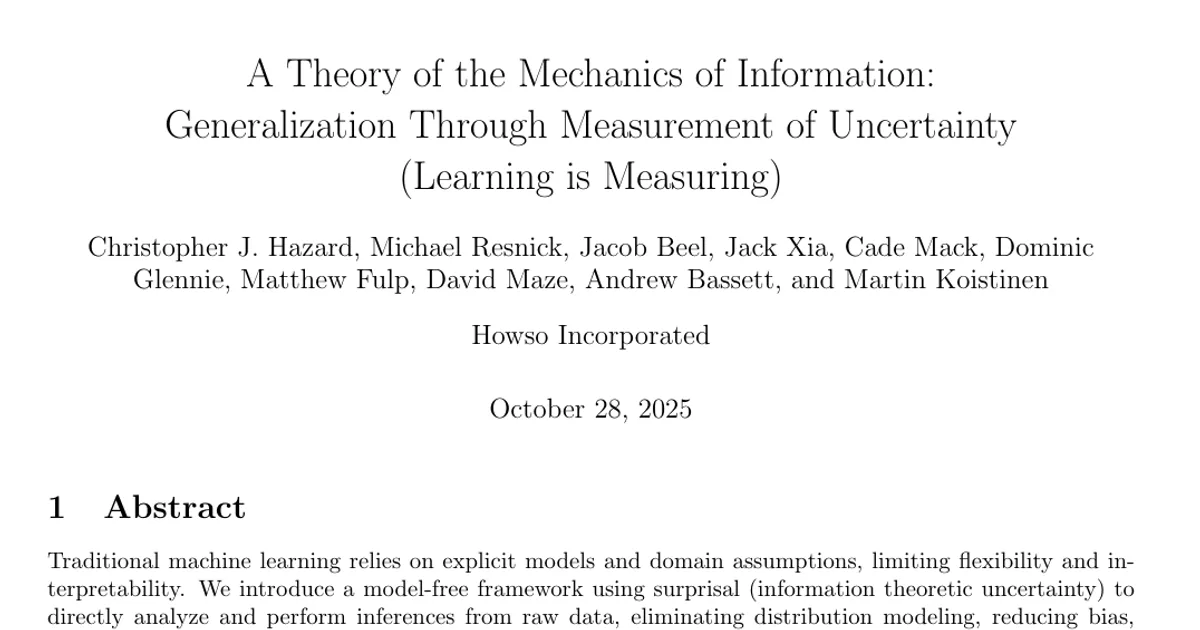 A Theory of the Mechanics of Information: Generalization Through Measurement of Uncertainty (Learning is Measuring)