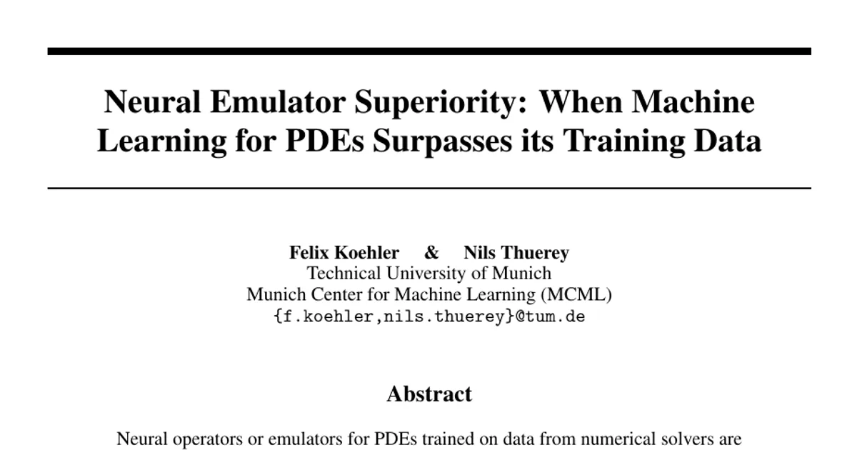Neural Emulator Superiority: When Machine Learning for PDEs Surpasses its Training Data