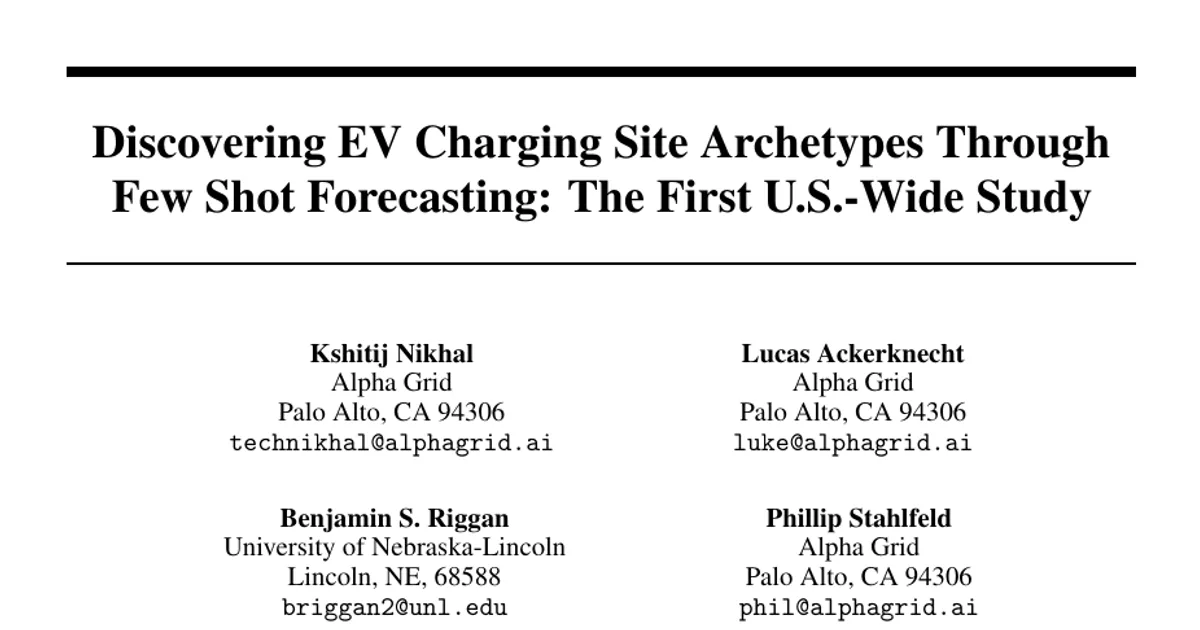 Discovering EV Charging Site Archetypes Through Few Shot Forecasting: The First U.S.-Wide Study