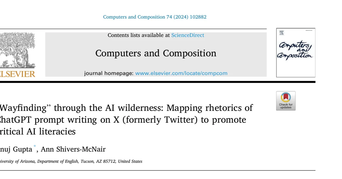 Wayfinding through the AI wilderness: Mapping rhetorics of ChatGPT prompt writing on X (formerly Twitter) to promote critical AI literacies