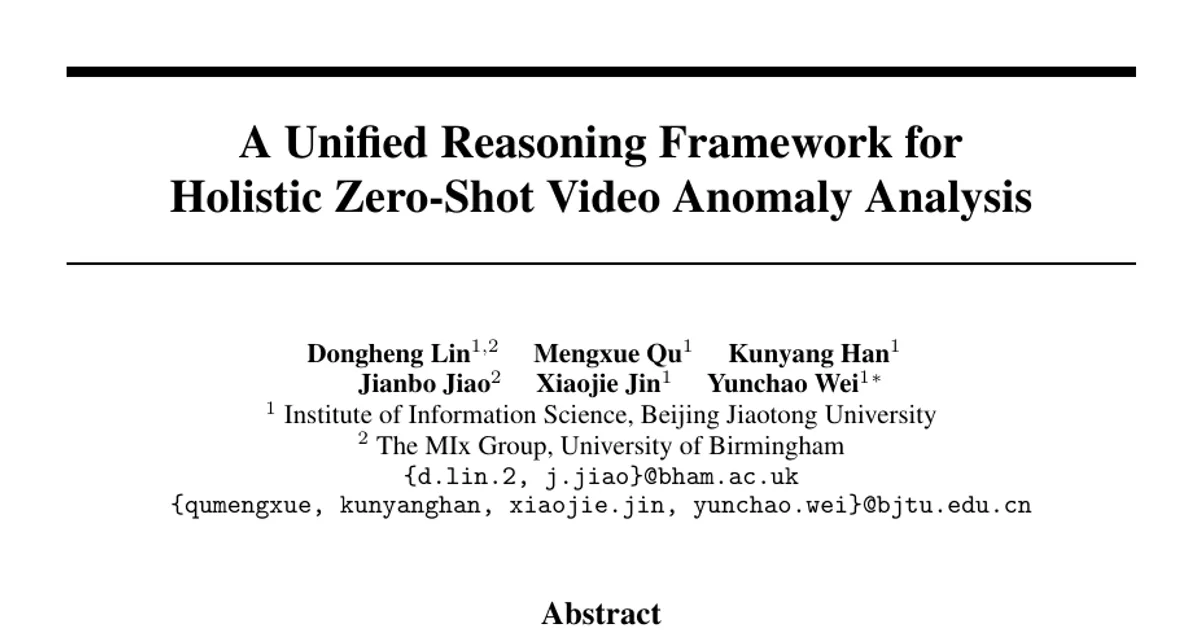 A Unified Reasoning Framework for Holistic Zero-Shot Video Anomaly Analysis