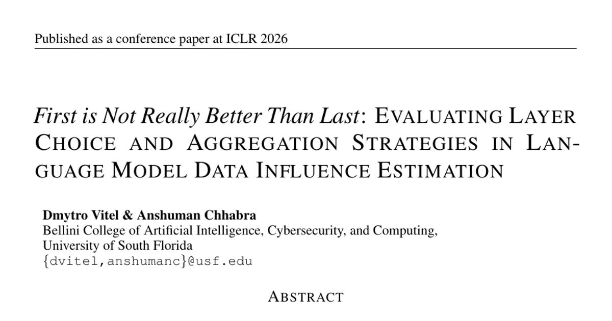 First is Not Really Better Than Last: Evaluating Layer Choice and Aggregation Strategies in Language Model Data Influence Estimation