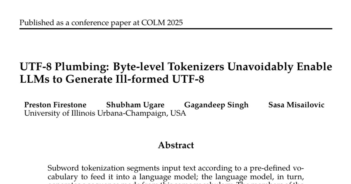 UTF-8 Plumbing: Byte-level Tokenizers Unavoidably Enable LLMs to Generate Ill-formed UTF-8