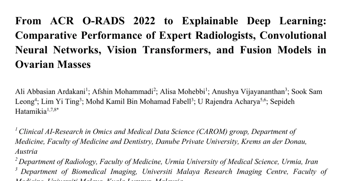 From ACR O-RADS 2022 to Explainable Deep Learning: Comparative Performance of Expert Radiologists, Convolutional Neural Networks, Vision Transformers, and Fusion Models in Ovarian Masses