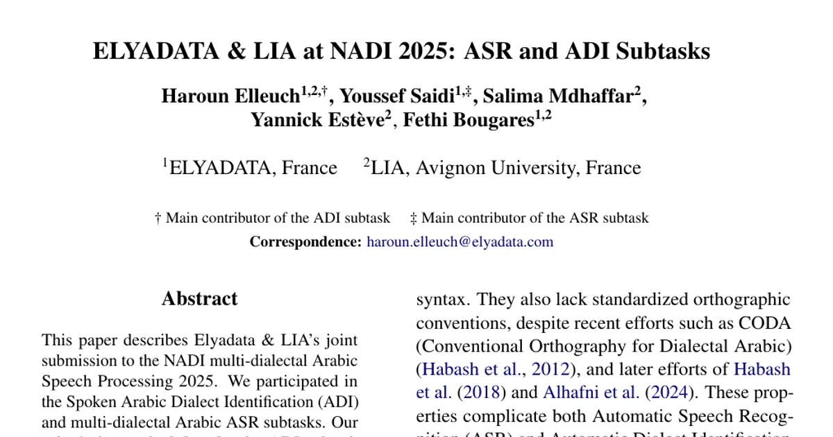 ELYADATA & LIA at NADI 2025: ASR and ADI Subtasks