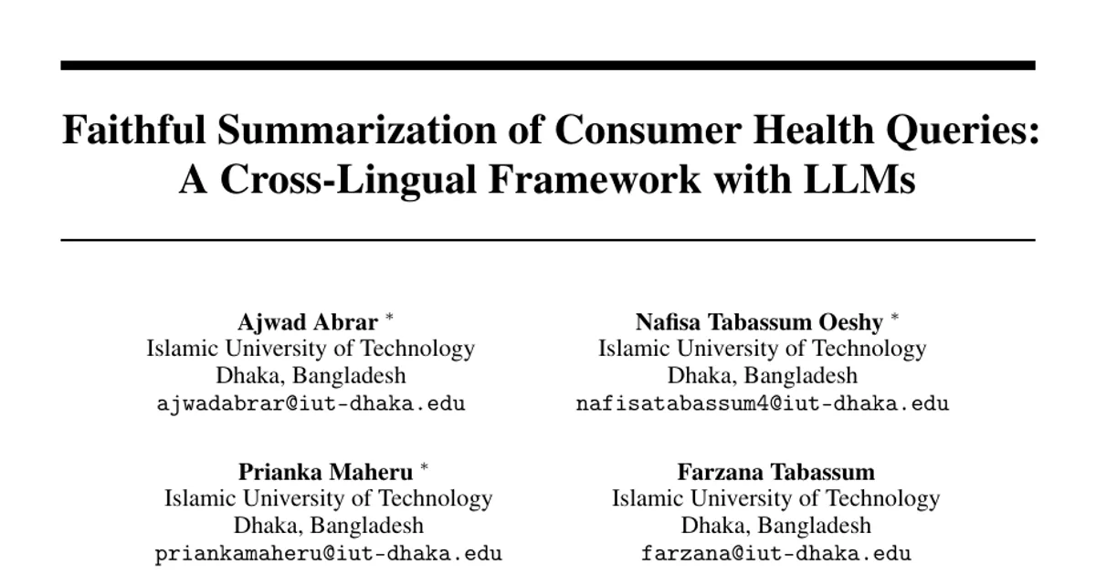Faithful Summarization of Consumer Health Queries: A Cross-Lingual Framework with LLMs