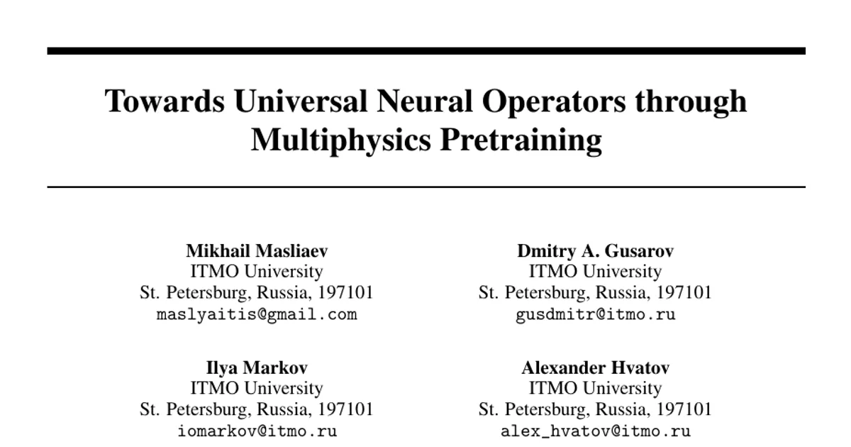 Towards Universal Neural Operators through Multiphysics Pretraining