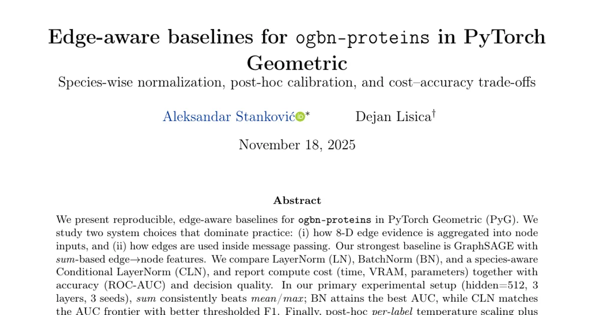 Edge-aware baselines for ogbn-proteins in PyTorch Geometric: species-wise normalization, post-hoc calibration, and cost-accuracy trade-offs