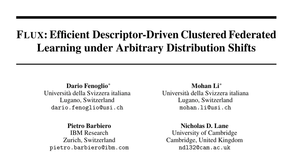 FLUX: Efficient Descriptor-Driven Clustered Federated Learning under Arbitrary Distribution Shifts