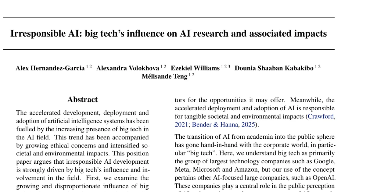 Irresponsible AI: big tech's influence on AI research and associated impacts