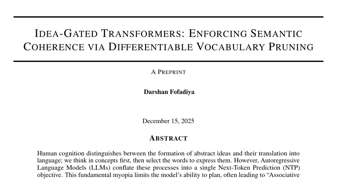 Idea-Gated Transformers: Enforcing Semantic Coherence via Differentiable Vocabulary Pruning