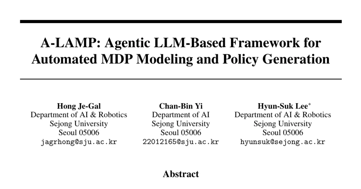 A-LAMP: Agentic LLM-Based Framework for Automated MDP Modeling and Policy Generation