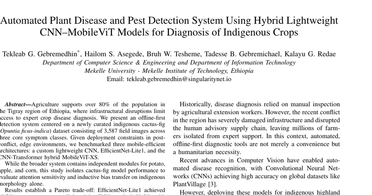 Automated Plant Disease and Pest Detection System Using Hybrid Lightweight CNN-MobileViT Models for Diagnosis of Indigenous Crops