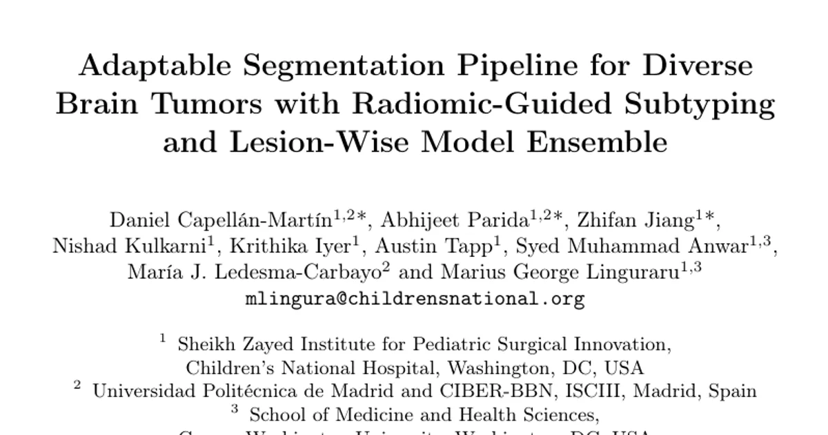 Adaptable Segmentation Pipeline for Diverse Brain Tumors with Radiomic-Guided Subtyping and Lesion-Wise Model Ensemble