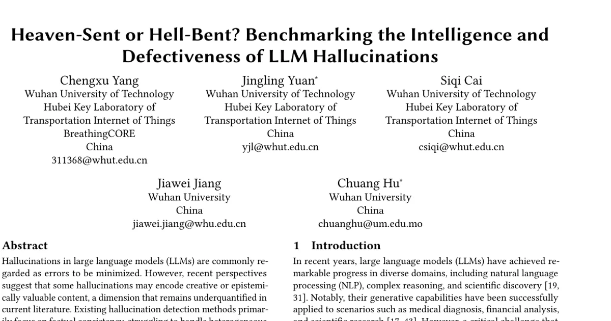 Heaven-Sent or Hell-Bent? Benchmarking the Intelligence and Defectiveness of LLM Hallucinations