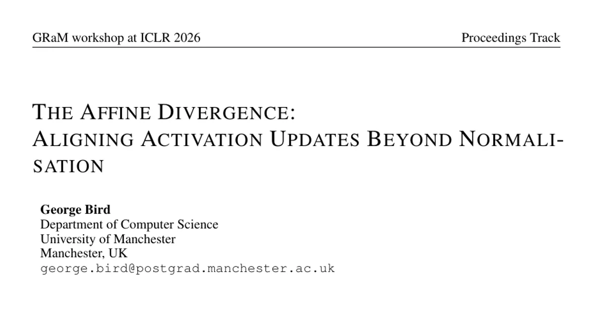 The Affine Divergence: Aligning Activation Updates Beyond Normalisation