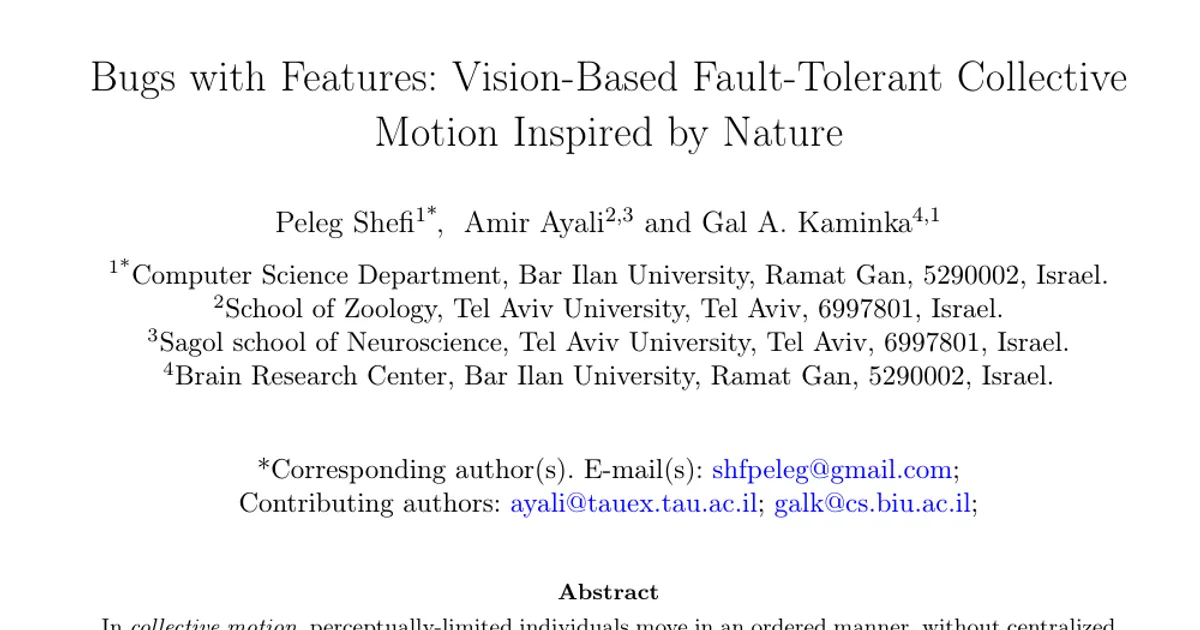 Bugs with Features: Vision-Based Fault-Tolerant Collective Motion Inspired by Nature