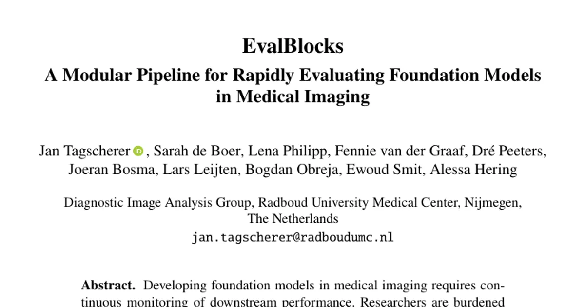 EvalBlocks: A Modular Pipeline for Rapidly Evaluating Foundation Models in Medical Imaging