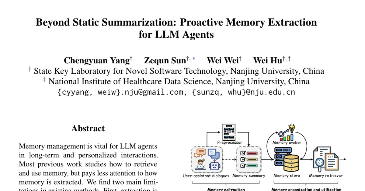 Beyond Static Summarization: Proactive Memory Extraction for LLM Agents