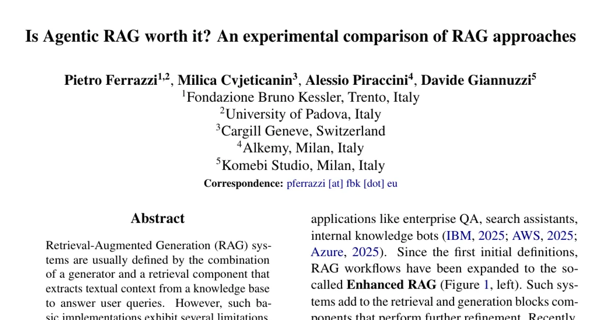 Is Agentic RAG worth it? An experimental comparison of RAG approaches