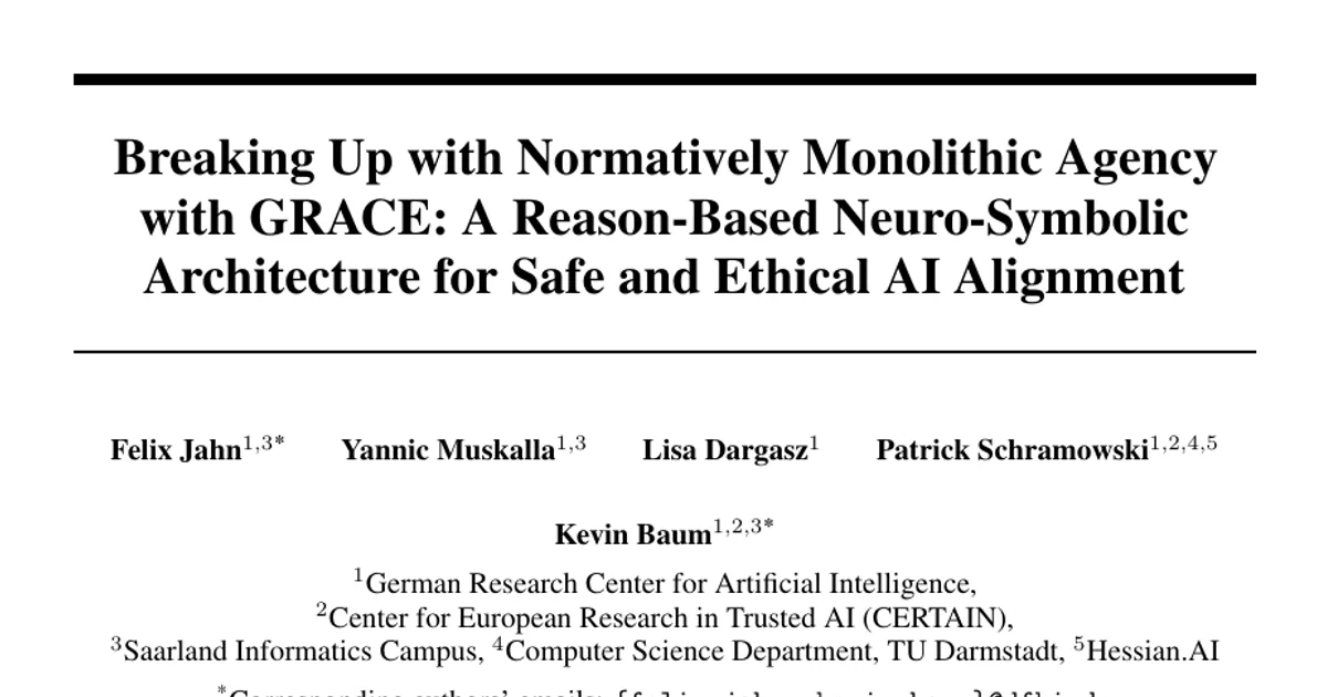 Breaking Up with Normatively Monolithic Agency with GRACE: A Reason-Based Neuro-Symbolic Architecture for Safe and Ethical AI Alignment