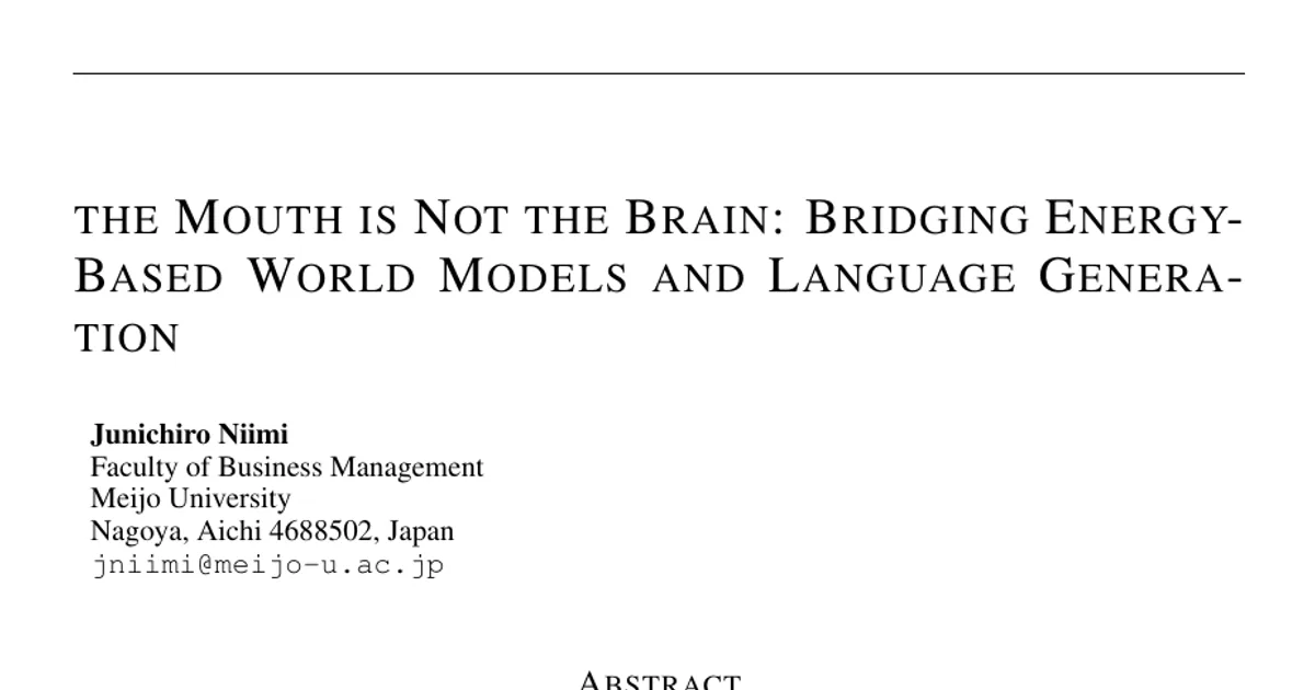 The Mouth is Not the Brain: Bridging Energy-Based World Models and Language Generation