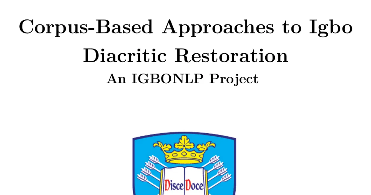 Corpus-Based Approaches to Igbo Diacritic Restoration