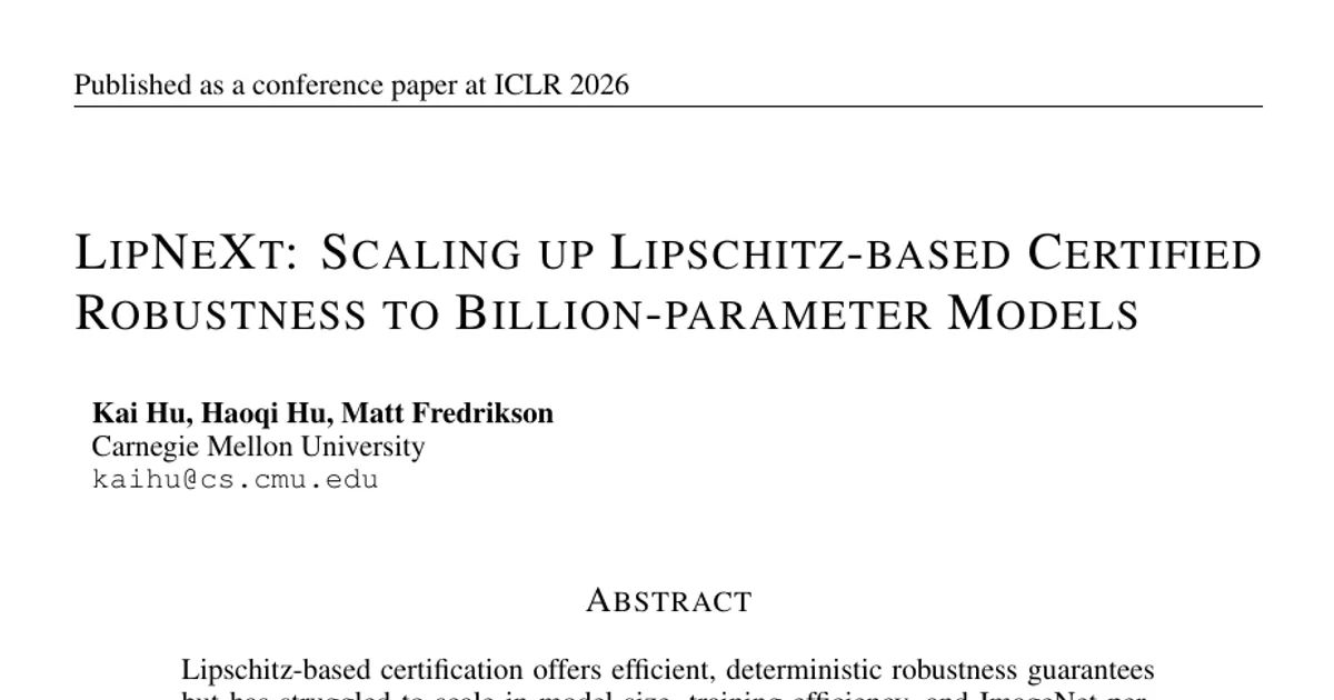LipNeXt: Scaling up Lipschitz-based Certified Robustness to Billion-parameter Models