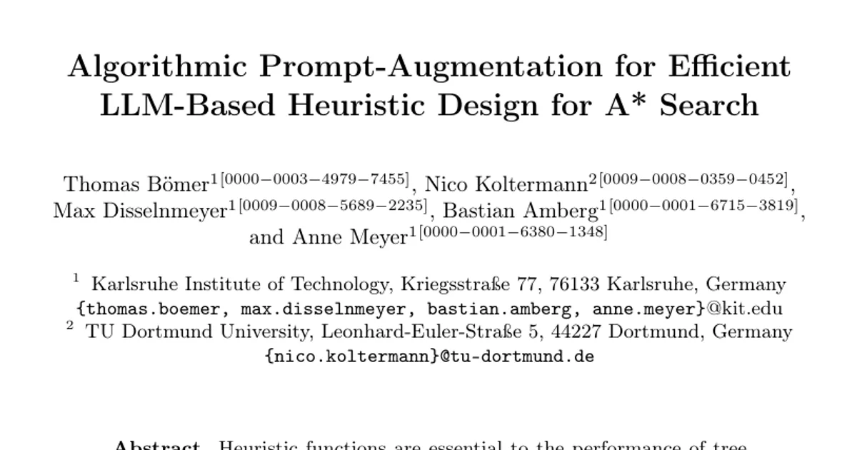 Algorithmic Prompt-Augmentation for Efficient LLM-Based Heuristic Design for A* Search