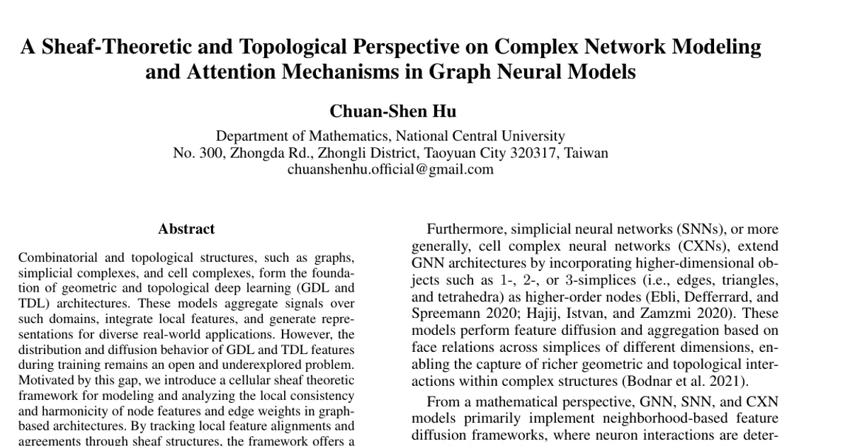 A Sheaf-Theoretic and Topological Perspective on Complex Network Modeling and Attention Mechanisms in Graph Neural Models