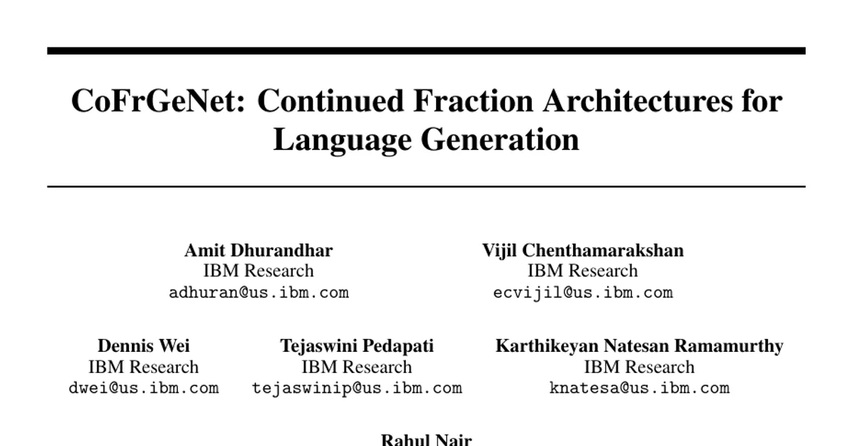 CoFrGeNet: Continued Fraction Architectures for Language Generation
