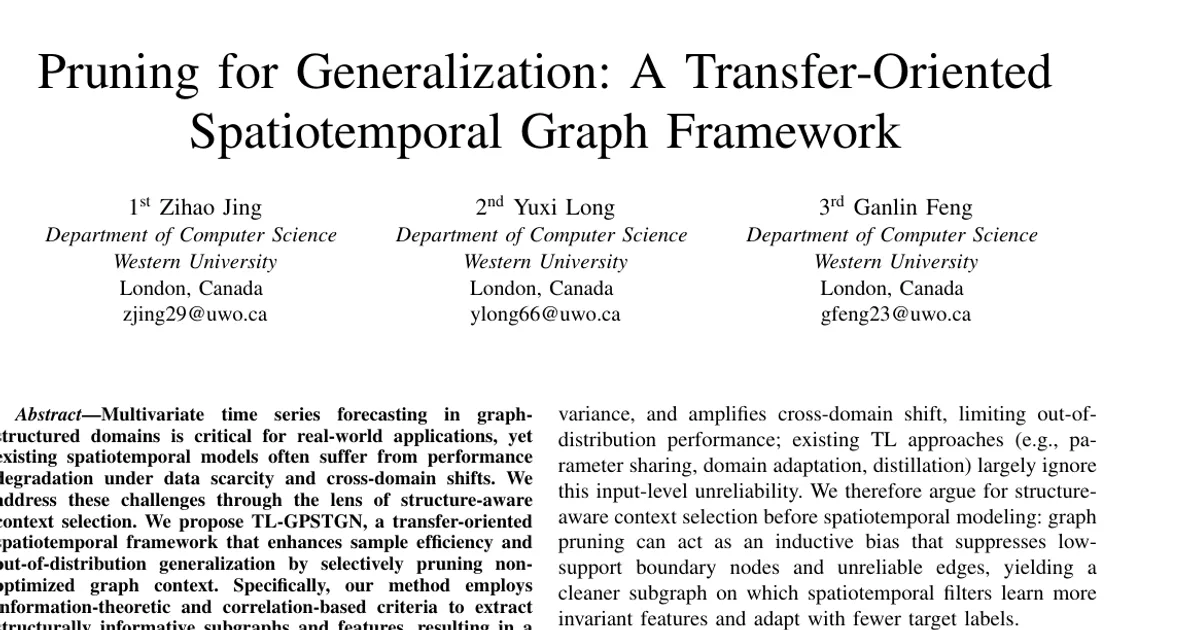 Pruning for Generalization: A Transfer-Oriented Spatiotemporal Graph Framework