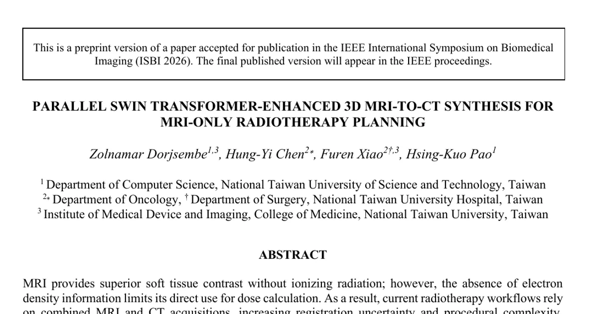 Parallel Swin Transformer-Enhanced 3D MRI-to-CT Synthesis for MRI-Only Radiotherapy Planning