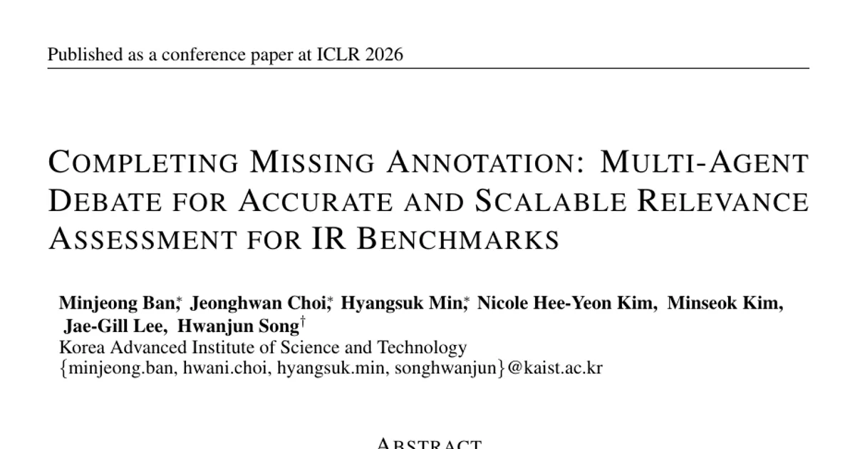 Completing Missing Annotation: Multi-Agent Debate for Accurate and Scalable Relevant Assessment for IR Benchmarks