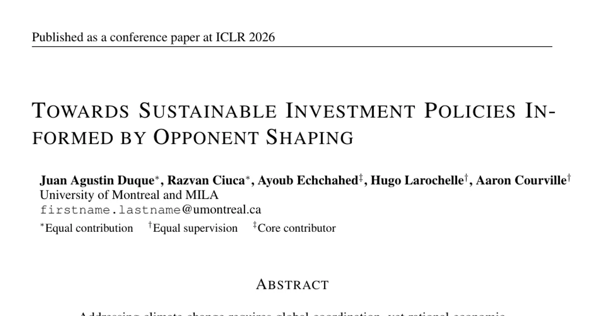 Towards Sustainable Investment Policies Informed by Opponent Shaping