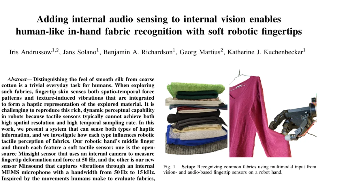 Adding internal audio sensing to internal vision enables human-like in-hand fabric recognition with soft robotic fingertips
