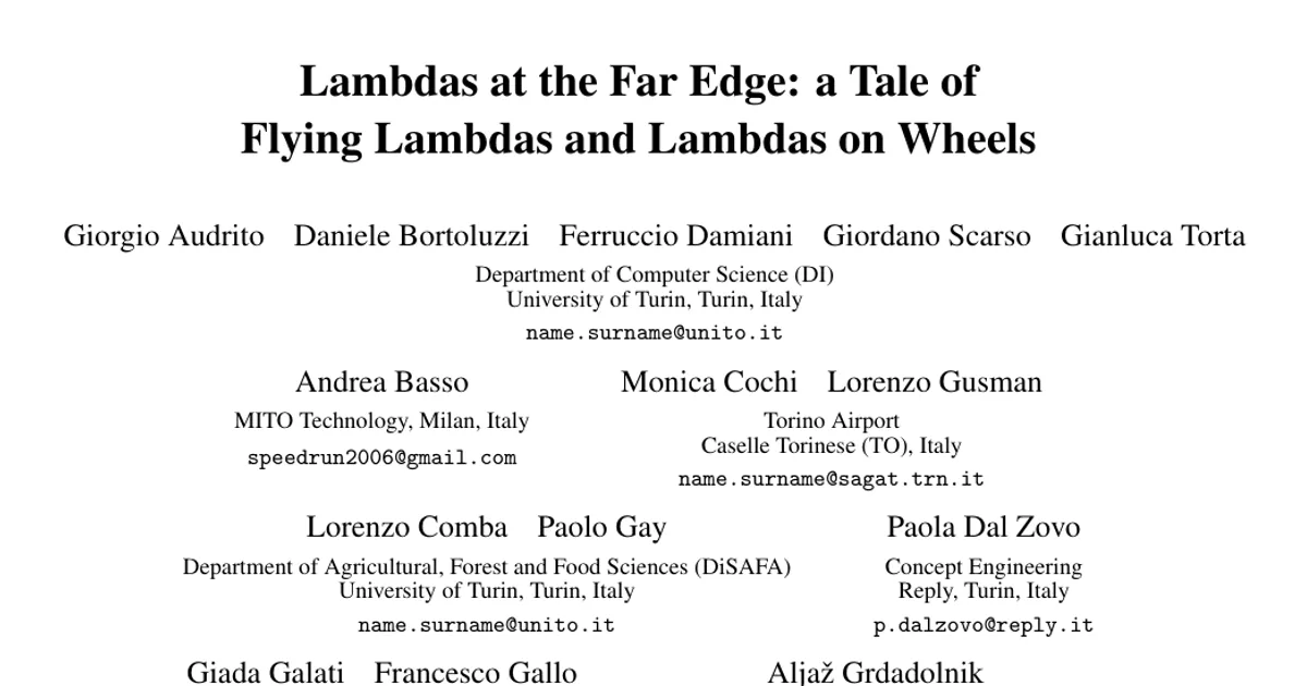 Lambdas at the Far Edge: a Tale of Flying Lambdas and Lambdas on Wheels