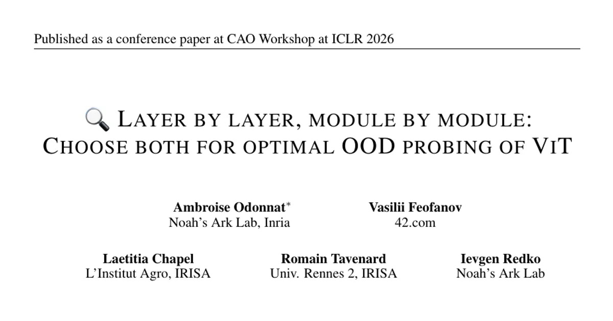 Layer by layer, module by module: Choose both for optimal OOD probing of ViT