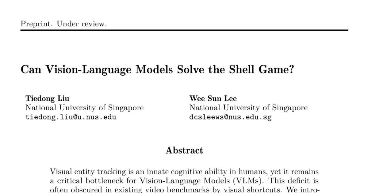 Can Vision-Language Models Solve the Shell Game?